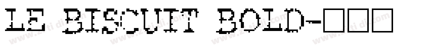 le biscuit bold字体转换